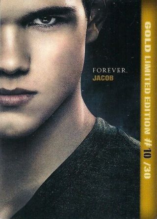Twilight Breaking Dawn Gold Card Jacob Black Only 30 Made