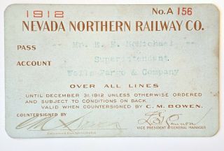 1912 Nevada Northern Railway Co.  Annual Pass Ellsworth E Mcmichael C M Bowen