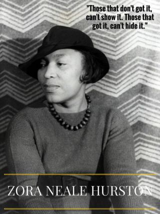 Zora Neale Hurston Poster W/ Quote African American Women Black Americana (18x24