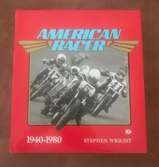 American Racer 1940 - 1980 Stephen Wright