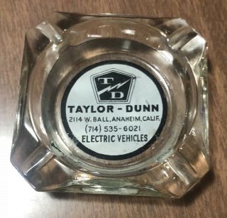 Vintage Glass Ashtray - Taylor Dunn Electric Vehicles Anaheim California