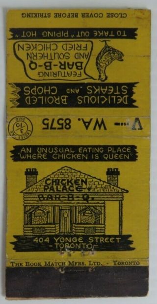Vintage Chicken Palace Bar - B - Q Toronto Matchbook Cover (inv24432)