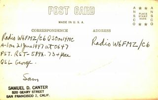 W6TSQ Samuel D.  Canter San Francisco,  California 1947 Vintage Ham Radio QSL Card 2