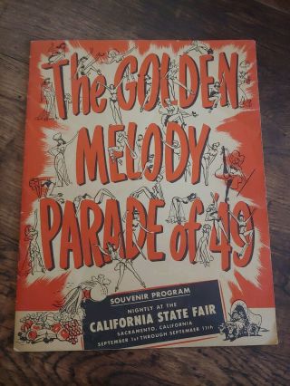 Antique 1949 California State Fair Golden Melody Parade Souvenir Program