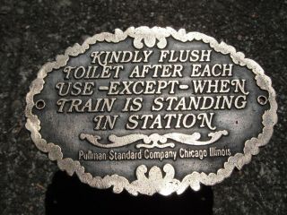 Solid Brass Sign " Kindly Flush After Wach Use - Except - When Train Is Standing.