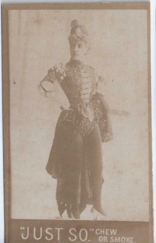 1890s? Just So Tobacco Photo Card Victorian Stage Actress Fay Templeton