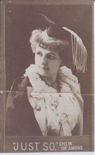 1890s? Just So Tobacco Photo Card Unknown Victorian Stage Actress Creased