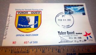 Alaska Yukon Quest Dog Sled Race 2003 Race Cover Carried By Dog Team 407 Of 500