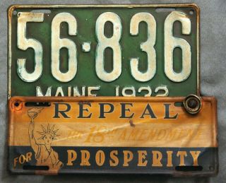 Maine.  1932.  License Plate. ,  Repeal Prohibition Booster Plate.  Cool