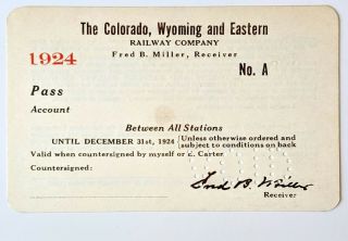 1924 The Colorado,  Wyoming & Eastern Railway Co.  Annual Pass Unissued Void