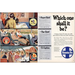 1954 Santa Fe Railway: Superchief El Capitan Which One Vintage Print Ad