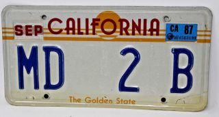 California Vanity License Plate " Md 2 B " Doctor Medical Rare The Golden State.