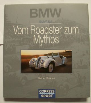 Bmw 328.  Vom Roadster Zum Mythos 1996 By Rainer Simons Car Book