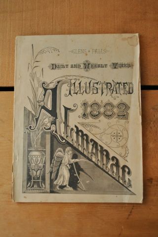 Antique 1882 Glen Falls Illustrated Almanac