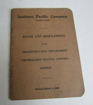 1942 S.  P.  Railroad Rule Book Transportation Dept.  - Centralized Traffic Control