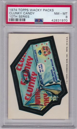 1974 Topps Wacky Packages Clunky Candy Psa 8 Nm/mt Series 10 Packs
