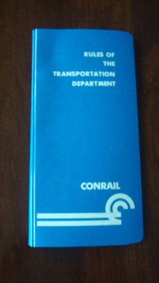 1979 Conrail Rules Of The Transportation Department Book