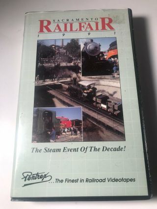 Sacramento Railfair 1991 Vhs Pentrex Railroad Train Videotape Clamshell