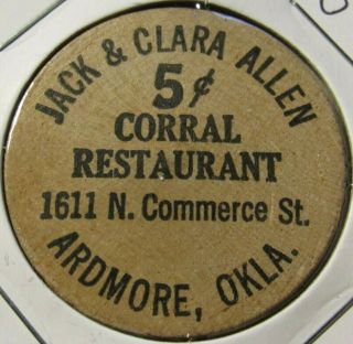 Vintage Corral Restaurant Ardmore,  Ok Wooden Nickel - Token Oklahoma