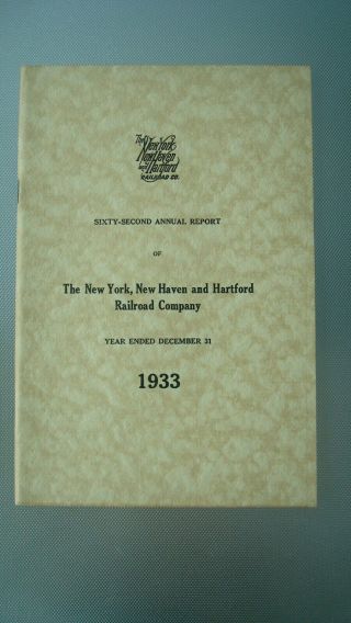 1933 York Haven & Hartford Railroad Sixty - Second Annual Report Nynh&hrr
