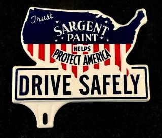Sargent Paint Protect America License Plate Topper Rare Old Advertising Sign Nos