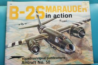 B - 26 Marauder In Action Aircraft 50 Squadron/signal Publications Model Ref