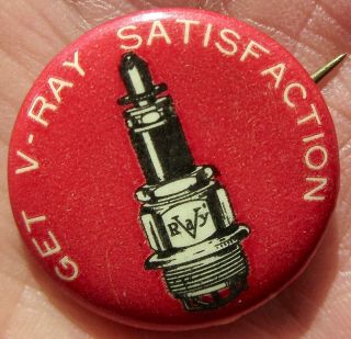 Antique V - Ray Spark Plug Advertising Celluloid Pinback Pin Motorcycle Auto Vray