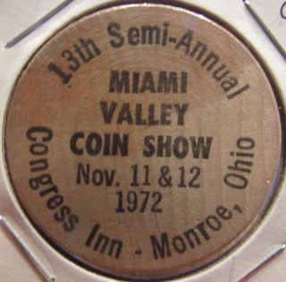 1972 Miami Valley Coin Show Monroe,  Oh Wooden Nickel - Token Ohio