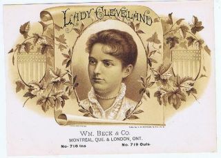 Lady Cleveland Sample Cigar Label Wm Beck & Co London Ont President Cleveland 5