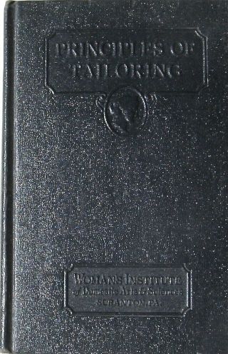Vintage Book Principles Of Tailoring Woman 
