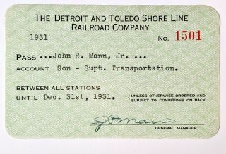 1931 The Detroit And Toledo Shore Line Railroad Co.  Annual Pass John R Mann Jr.