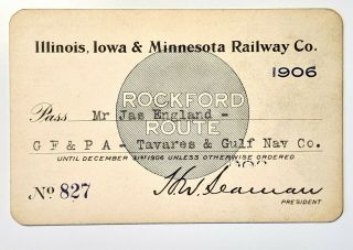 1906 Illinois,  Iowa & Minnesota Railway Co.  Annual Pass J England F M Clark
