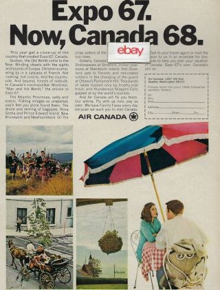 Air Canada 1968 Expo 67.  Now,  Canada 68 See The Country That Made The Fair Ad