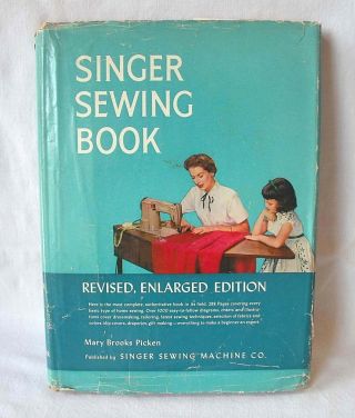 Vintage 1954 Singer Sewing Book Mary Brooks Picken Hardcover Hardcover Hb Dj