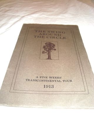 Swing Around The Circle A 5 Weeks Transcontinental 1913 Tour Pamphlet