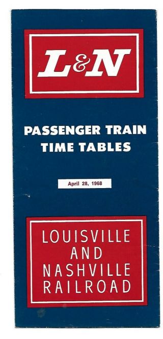 Louisville & Nashville Railroad L&n System Passenger Timetable April 28,  1968