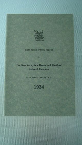 1934 York Haven & Hartford Railroad Sixty - Third Annual Report Nynh&hrr