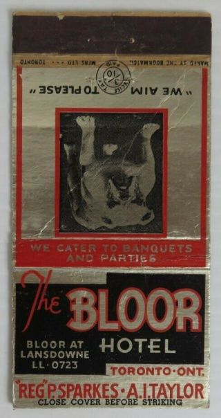 Vintage The Bloor Hotel Toronto Matchbook Cover (inv24438)