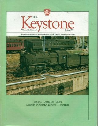 Keystone Vol 28,  1 Terminals,  Tunnels & Turmoil - History Penn Station Baltimore