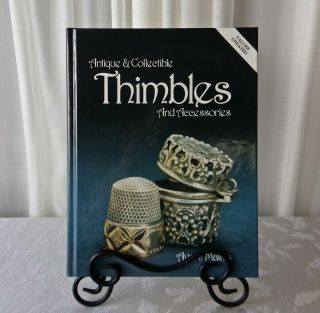 Antique & Collectible Thimbles And Accessories Hard Cover Book