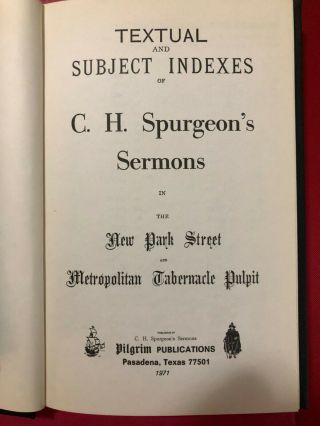 Textual and Subject Indexes of C.  H.  Spurgeon ' s Sermons,  Pilgrim Publications 4