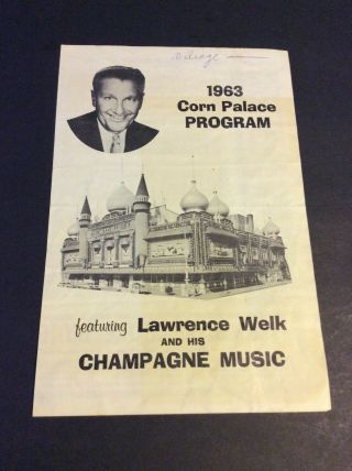 1963 Corn Palace Program Mitchell,  South Dakota Lawrence Welk & Orchestra