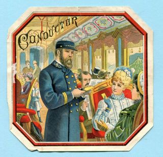 Antique 1880s Conductor Geo Harris Sample Outer Cigar Box Label Passenger Train