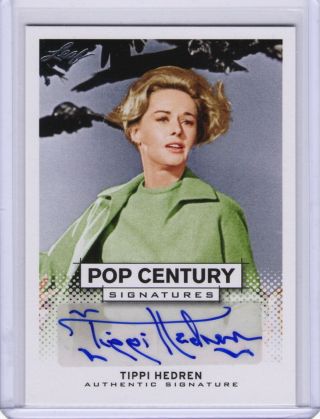 2013 Leaf Pop Century Tippi Hedren Autograph Card Alfred Hitchcock 