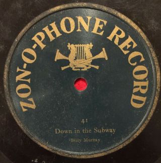 Zon - O - Phone 1 Sided 10 " 78 Rpm Phonograph Record 41 Billy Murray