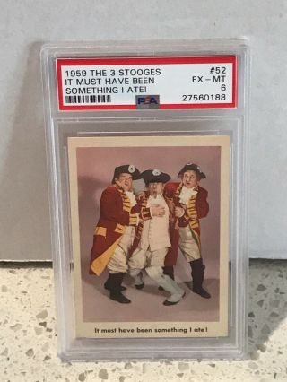 1959 Fleer The 3 Three Stooges 52 - It Must Have Been Something I Ate - Psa 6