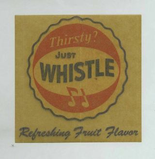 Vintage Advertising Sticker Decal Whistle Orange Soda Vess St Louis Mo Wz5011