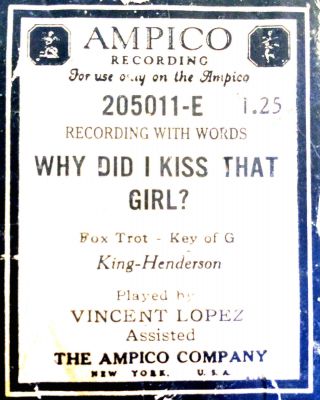 Ampico Reproducing Why Did I Kiss That Girl Lopez 205011 - E Player Piano Roll