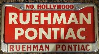 Ruehman Pontiac North Hollywood,  Ca Dealership License Plate Frame