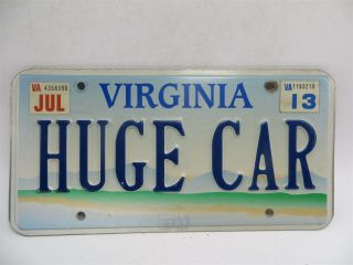 Virginia Vanity Personalized License Plate " Huge Car "